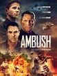 Ambush: Exclusive Movie Clip - Where They Came From - Trailers & Videos ...