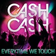 Cash Cash – Everytime We Touch Lyrics | Genius Lyrics
