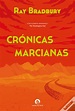 Crónicas Marcianas de Ray Bradbury - Livro - WOOK