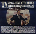 Mitch Miller And The Gang - TV Sing Along With Mitch (1961, Gatefold ...