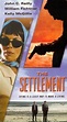 The Settlement (1999) - FilmAffinity