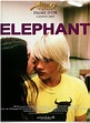 Elephant by Gus Van Sant - the format of the movie is great. How it was ...