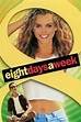 Eight Days a Week (1997) — The Movie Database (TMDB)