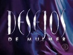 Programa Atualize: Especial Novelas: Desejos de Mulher (2002)