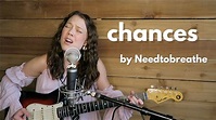 "Chances" by Needtobreathe | Jesse Spradlin (Cover) - YouTube