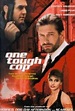 One Tough Cop | Film 1998 - Kritik - Trailer - News | Moviejones