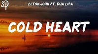 Annette Martin: Elton John Dua Lipa Cold Heart Lyrics