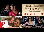 Jab Tak Hai Jaan | Full Songs Audio Jukebox | A. R. Rahman | Shah Rukh ...