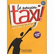 Le Nouveau Taxi ! 3 - Livre de l'élève + audio inclus Livre de l'élève ...
