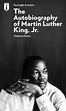 The Autobiography of Martin Luther King, Jr. by Clayborne Carson ...