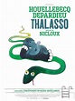 Thalasso - Film (2019) - SensCritique