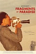 Fragments of Paradise (2022) - Posters — The Movie Database (TMDB)