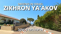ZIKHRON YA'AKOV • Driving in ISRAEL 🇮🇱 • 2021 • נסיעה בזיכרון יעקב ...