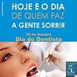 25 de Outubro | Dia do Dentista | Dia do dentista, Dentista, Dor de dente