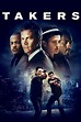 Takers (2010) | FilmFed - Movies, Ratings, Reviews, and Trailers