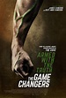 The Game Changers (2018) Poster #1 - Trailer Addict