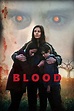 ‎Blood (2022) directed by Brad Anderson • Reviews, film + cast • Letterboxd