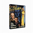 TRES EXTRAÑOS (DVD)