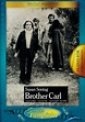 Brother Carl | Jonathan Rosenbaum