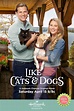 Like Cats & Dogs (TV Movie 2017) - IMDb