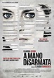 A Mano Disarmata - Film (2019)