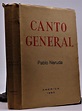 Canto General by Neruda, Pablo: Very Good Printed Wrappers (1950) First ...