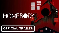 Homebody - Official Announcement Trailer - YouTube