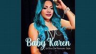 Baby Karen - Perfil Artístico y Personal