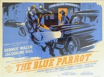 Quota Quickie - a Movie Review blog: The Blue Parrot (1953)