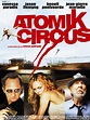 Atomik Circus: El regreso de James Bataille - Película 2002 - SensaCine.com