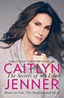 The Secrets of My Life : Bruce to Cait - Caitlyn Jenner - The Bookshop