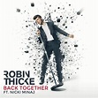 #Visuals: Robin Thicke: "Back Together" Feat. Nicki Minaj • Grown Folks ...