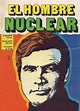 Cine Comics y Series de Tv: el hombre nuclear