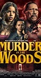 Murder in the Woods (2021) - News - IMDb