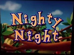 Nighty Night | Disney Wiki | Fandom