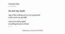 its not my fault by Seeker - Hello Poetry