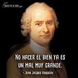 Frases Celebres De Jacques Rousseau - Marcus Reid