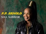 P.P. Arnold - Soul Survivor - Beat Magazine