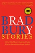 Bradbury Stories: 100 of His Most Celebrated Tales (eBook)