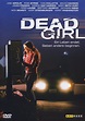 Dead Girl - Film 2006-11-07 - Kulthelden.de