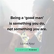 140 Good Man Quotes | Motivational & Inspirational Words (2021)