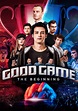 Good Game: The Beginning - película: Ver online