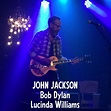 John Jackson Interview: Bob Dylan, Shelby Lynn, Lucinda Williams ...