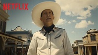 The Ballad of Buster Scruggs | Official Trailer [HD] | Netflix - YouTube