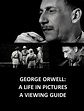 George Orwell: A Life in Pictures A Viewing Guide | TPT