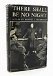 THERE SHALL BE NO NIGHT by Robert E. Sherwood: Hardcover (1940) First ...