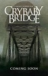 Crybaby Bridge (2023) - FilmAffinity