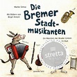 Die Bremer Stadtmusikanten from Erke Duit | buy now in the Stretta ...
