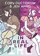 In Real Life by Cory Doctorow and Jen Wang | Underfold Comics