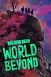The Walking Dead: World Beyond (TV Series 2020-2021) - Posters — The ...